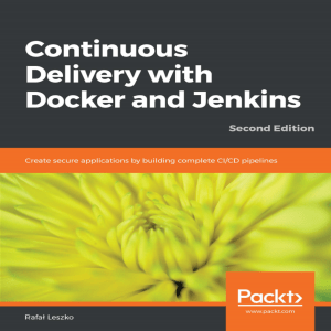 9781838552183-CONTINUOUS DELIVERY WITH DOCKER AND JENKINS SECOND EDITION