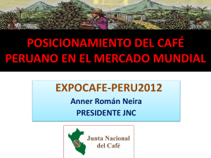 Posicionamiento del Cafe Peruano en el mercado mundial Anner Román JNC