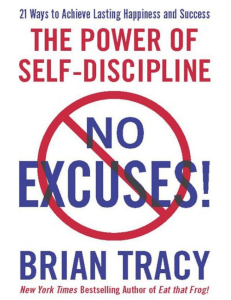 No Excuses The Power Of Self-Discipline Brian Tracy