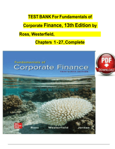 Test bank for fundamentals of corporate finance 13th edition by stephen ross randolph westerfield bradford jordan