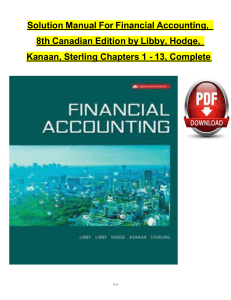Solution Manual For Financial Accounting, 8th Canadian Edition 2024, by Libby, Hodge, Verified Chapters 1 - 13, Complete Newest Versio