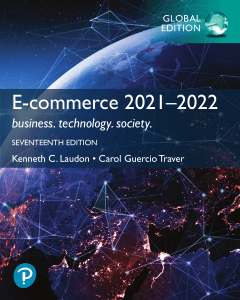 E-commerce 2021-2022 Textbook: Business, Tech, Society