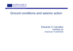 Ground Conditions and Seismic Action - Eurocode 8