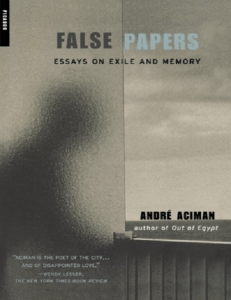 Andre Aciman - False Papers-Picador 2001