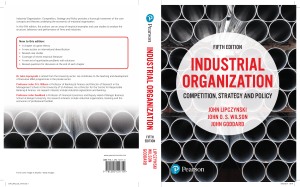 Industrial Organization: Competition, Strategy & Policy