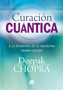 La curación cuántica (Deepak Chopra) 