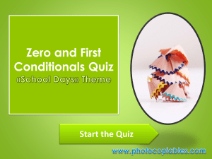 Zero and First Conditionals consolidation interactive exercise