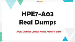 Aruba Campus Access Architect HPE7-A03 Dumps Questions