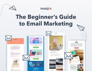 Hubspot Email Marketing Guide