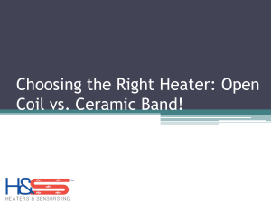  Selecting the Ideal Heater Comparing Open Coil and Ceramic Band Options!