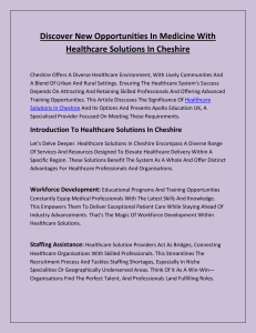 Discover New Opportunities In Medicine With Healthcare Solutions In Cheshire