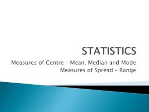 Statistics - Measures of Centre and Spread Key Notes