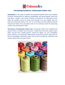 Unraveling Excellence Colossustex Cotton Yarn