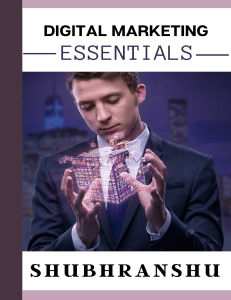 Digital Marketing Essentials (Shubhranshu) (Z-Library)