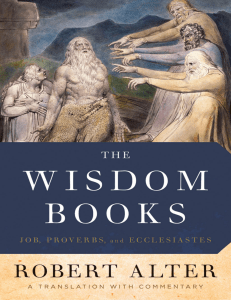The Wisdom Books Job, Proverbs, and Ecclesiastes A Translation with Commentary (Robert Alter) (z-lib.org)