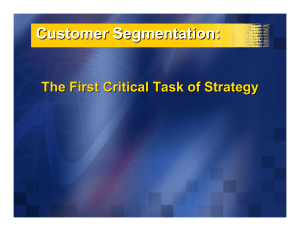 Customer Segmentation and Customer Value Proposition