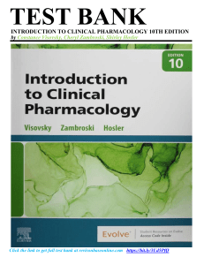 test bank for Introduction to Clinical Pharmacology 10th Edition By Constance Visovsky, Cheryl