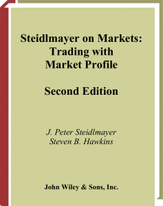 Steidlmayer on Markets  Trading with Market Profile