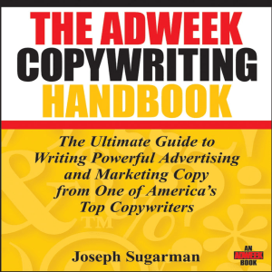 Joseph Sugarman - The Adweek Copywriting Handbook-Wiley (2006)