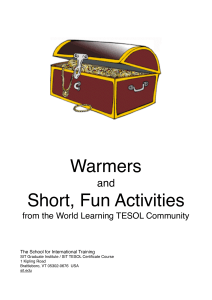 Warmers & Short, Fun Activities
