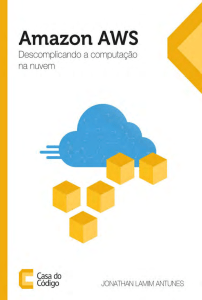 Amazon AWS - Descomplicando a computacao na nuvem