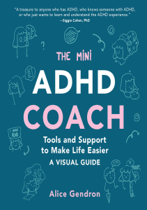 The Mini ADHD Coach Tools and support to make life easier