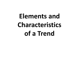 Elements and Characteristics of trends