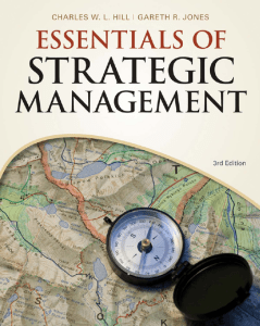 Charles-W.-L.-Hill-Gareth-R.-Jones-Essentials-of-Strategic-Management-Cengage-Learning-2011