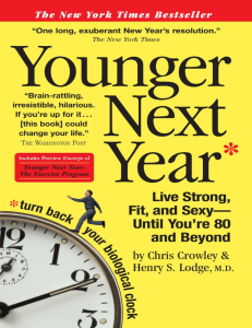 Younger Next Year  Live Strong, Fit, and Sexy - Until You're 80 and Beyond ( PDFDrive )