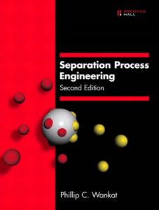 Equilibrium Staged Separations - Wankat