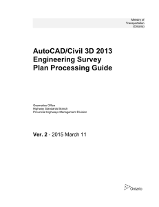 MTO AutoCAD Civil 3D 2013 Engineering Survey Plan Processing Guide v2 Mar 11 2015