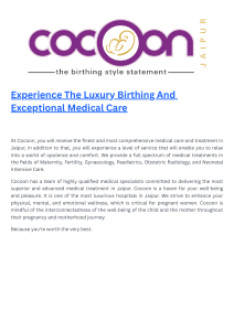 Experience The Luxury Birthing And Exceptional Medical Care