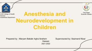 Anesthesia and Neurodevelopment in Children