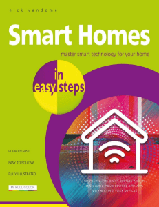 Smart Homes in Easy Steps  Master Smart Technology for Your Home ( PDFDrive )
