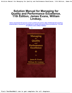 700149521-Full-download-Solution-Manual-for-Managing-for-Quality-and-Performance-Excellence-11th-Edition-James-Evans-William-Lindsay-pdf-full-chapter