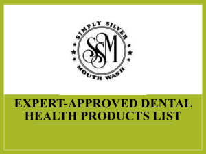 Must Have Dental Products for Oral Wellness