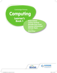 x Cambridge Primary Computing Learners Book Stage 1(Roland-Birbal,-Michele-Taylor,-Nazreen-Mohammed)