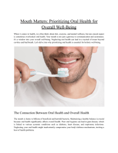 Mouth Matters  Prioritizing Oral Health for Overall Well-Being
