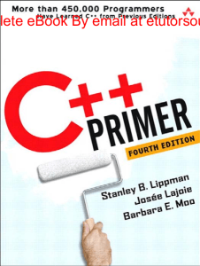 C++ Primer, 4e Stanley Lippman, Josée Lajoie, Barbara Moo