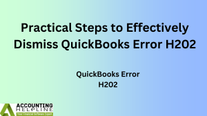 An easy method to resolve QuickBooks Error H202