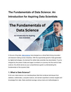 The Fundamentals of Data Science  An Introduction for Aspiring Data Scientists
