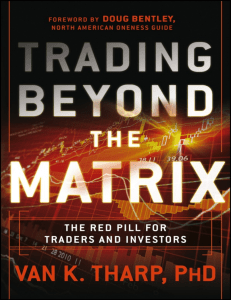 Trading Beyond the Matrix