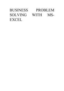 BUSINESS PROBLEM SOLVING WITH MS EXCEL