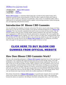 Bloom CBD Gummies Reviews : (Official) — Get 60% Off Today!