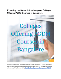 Exploring the Dynamic Landscape of Colleges Offering PGDM Courses in Bangalore