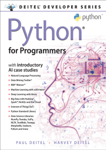 Python for Programmers with Big Data and Artificial Intelligence Case Studies by Paul J. Deitel, Harvey Deitel (z-lib.org)