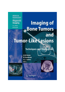 Imaging of Bone Tumors and Tumor-Like Lesions Techniques and Applications