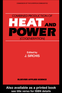 Combined Production of Heat and Power (Cogeneration) (J. Sirchis) (Z-Library)