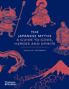 Japanese Myths: A Guide to Gods, Heroes, Spirits