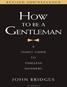 How to Be a Gentleman  A Timely Guide to Timeless Manners  - PDF Room[1]